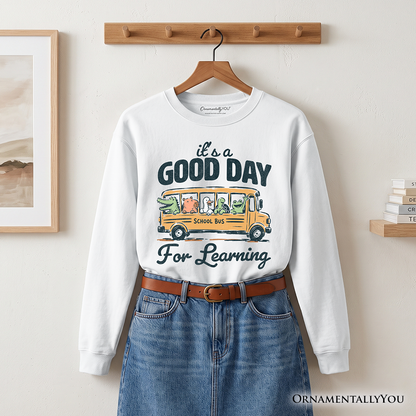 Vintage Good Day for Learning School Bus Sweatshirt, Back to School Sweater